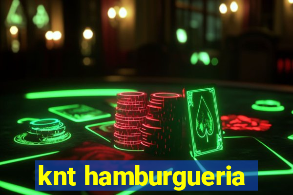 knt hamburgueria